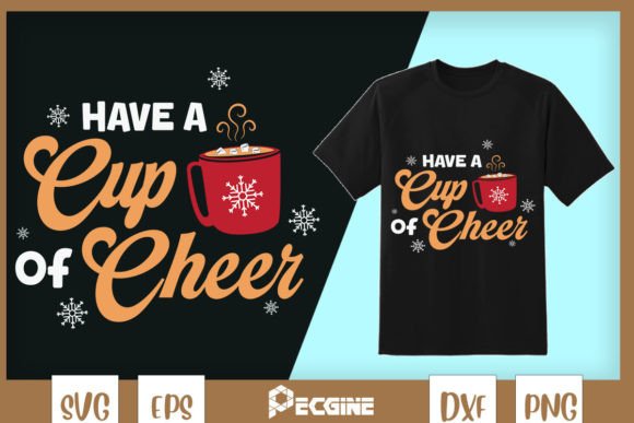 Have a Cup of Cheer Christmas Cocoa Graphics for Crafts