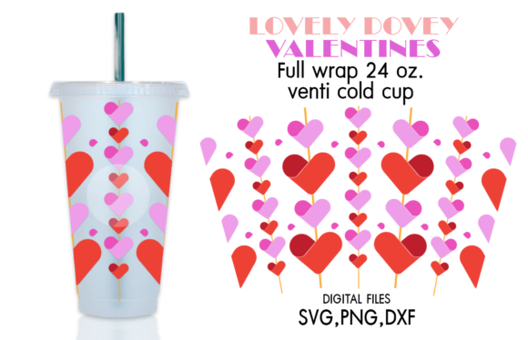 Lovely Dovey Venti Cold Cup Valentines: Graphics & Crafts